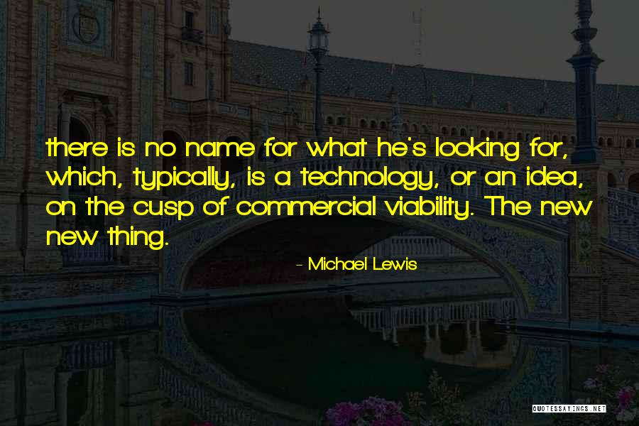 Name Which Quotes By Michael Lewis Name Which Quotes By Michael Lewis