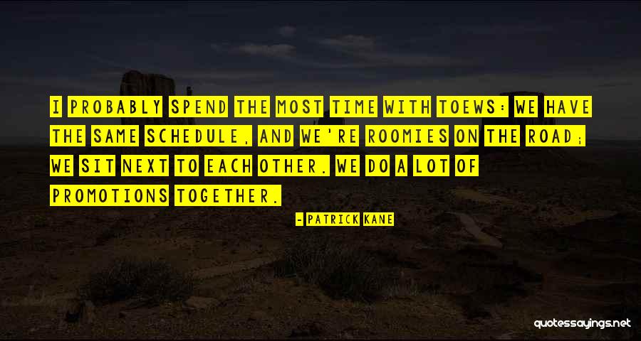 Namecall Quotes By Patrick Kane Namecall Quotes By Patrick Kane