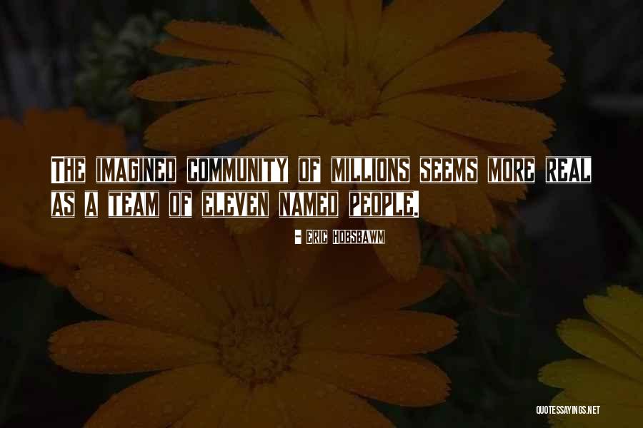 Named As Quotes By Eric Hobsbawm Named As Quotes By Eric Hobsbawm