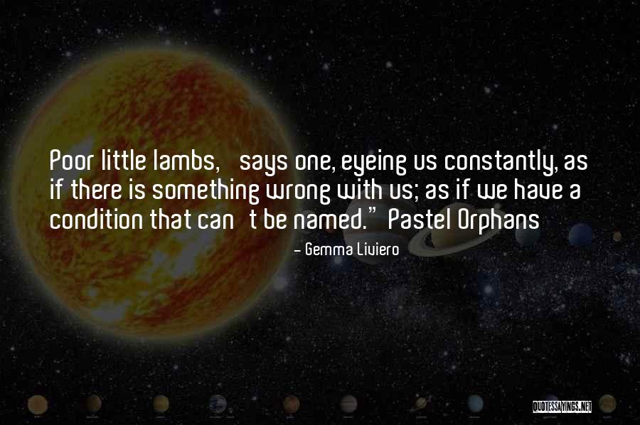 Named As Quotes By Gemma Liviero Named As Quotes By Gemma Liviero