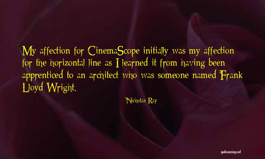 Named As Quotes By Nicholas Ray Named As Quotes By Nicholas Ray