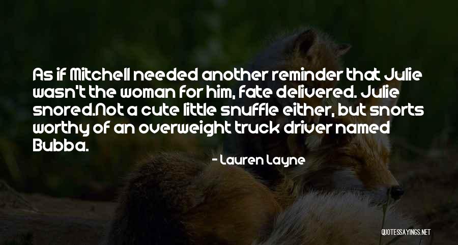 Named Driver Quotes By Lauren Layne Named Driver Quotes By Lauren Layne