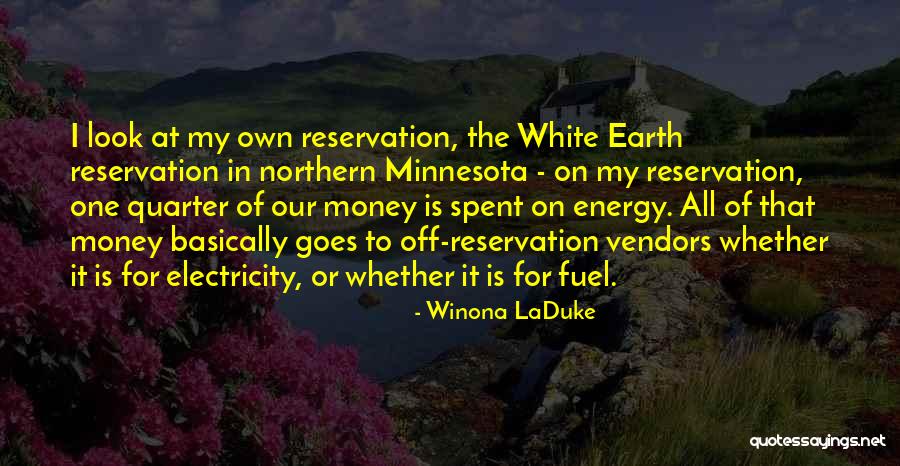 Nameist Quotes By Winona LaDuke Nameist Quotes By Winona LaDuke