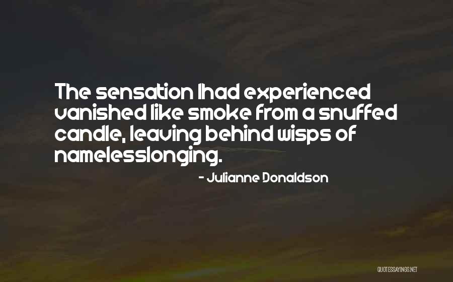 Nameless Love Quotes By Julianne Donaldson Nameless Love Quotes By Julianne Donaldson