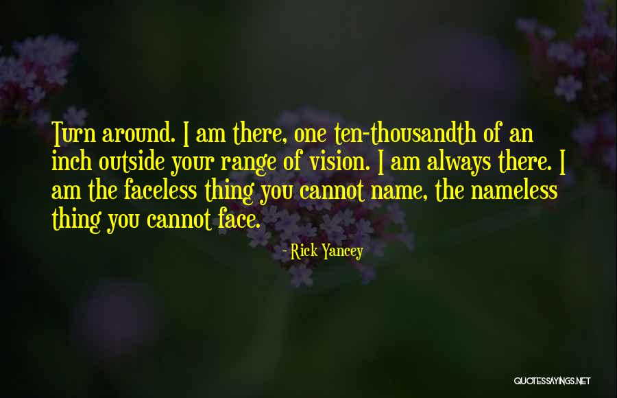 Nameless One Quotes By Rick Yancey Nameless One Quotes By Rick Yancey