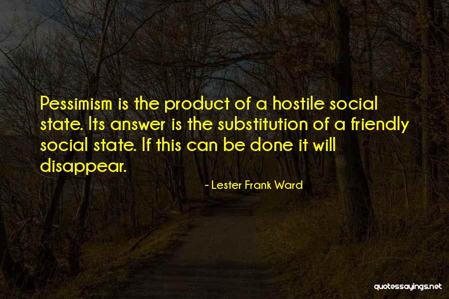 Namelessly Quotes By Lester Frank Ward Namelessly Quotes By Lester Frank Ward