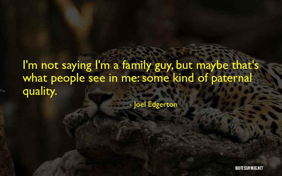 Namensaufkleber Quotes By Joel Edgerton Namensaufkleber Quotes By Joel Edgerton