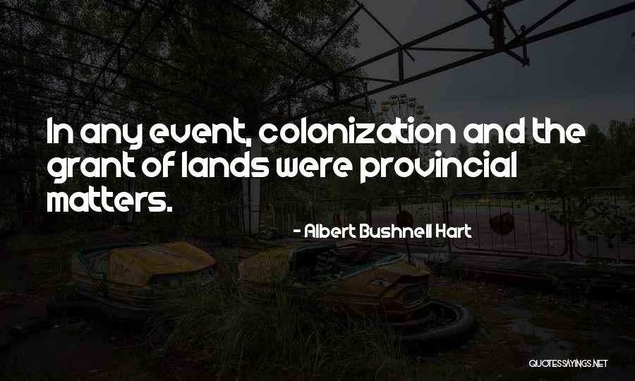 Namer Armored Quotes By Albert Bushnell Hart Namer Armored Quotes By Albert Bushnell Hart