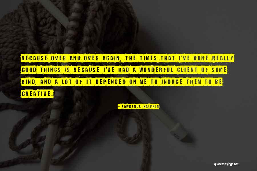 Namerific Quotes By Lawrence Halprin Namerific Quotes By Lawrence Halprin