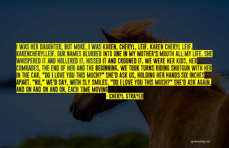 Names Day Quotes By Cheryl Strayed