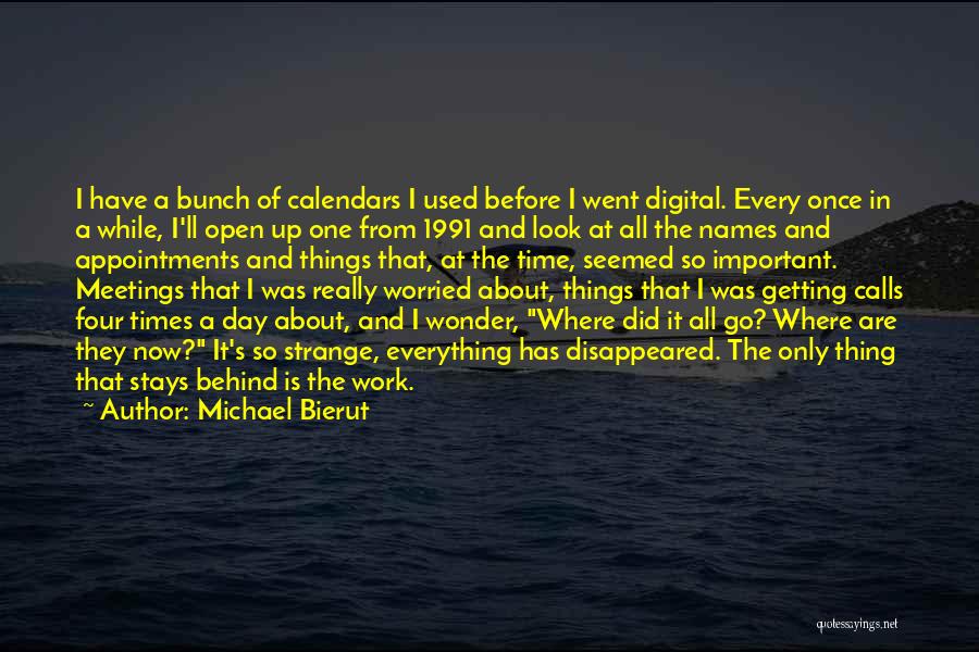 Names Day Quotes By Michael Bierut