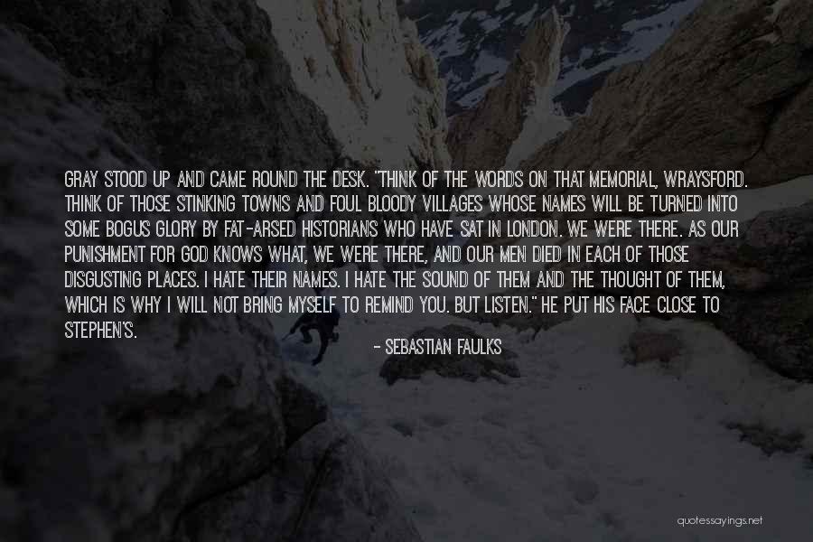 Names Day Quotes By Sebastian Faulks Names Day Quotes By Sebastian Faulks