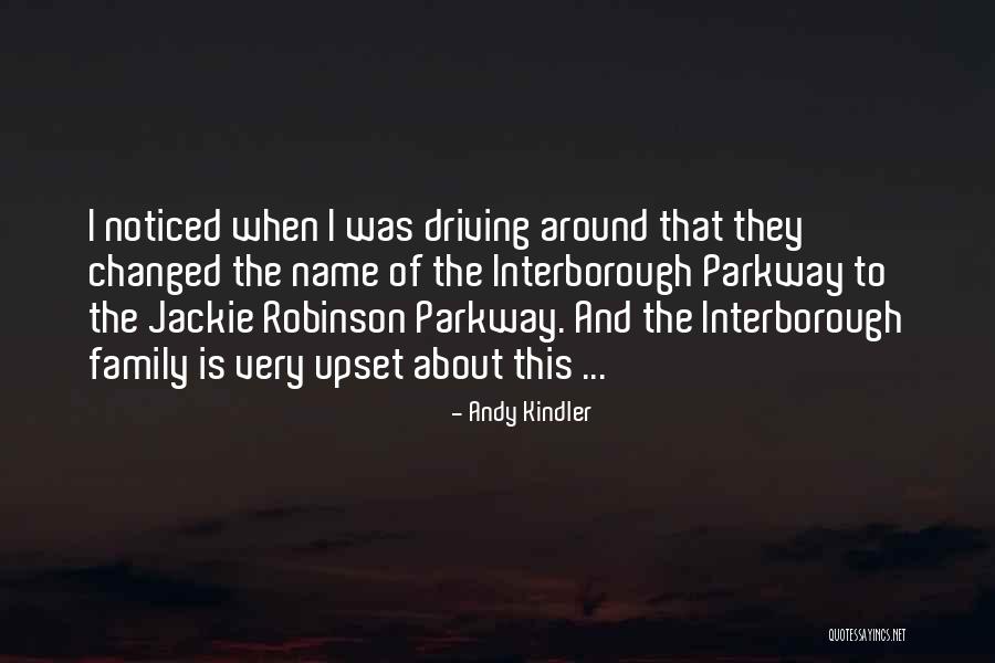 Names Family Quotes By Andy Kindler Names Family Quotes By Andy Kindler