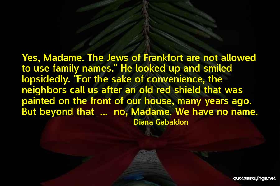Names Family Quotes By Diana Gabaldon Names Family Quotes By Diana Gabaldon