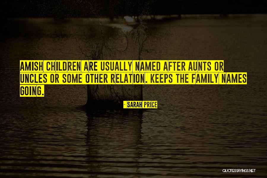 Names Family Quotes By Sarah Price Names Family Quotes By Sarah Price