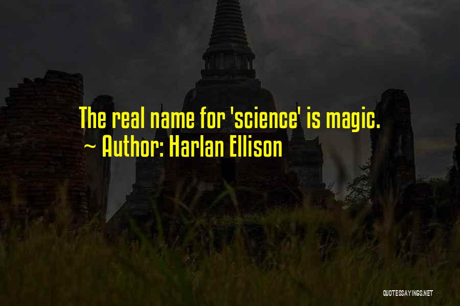 Names For Quotes By Harlan Ellison