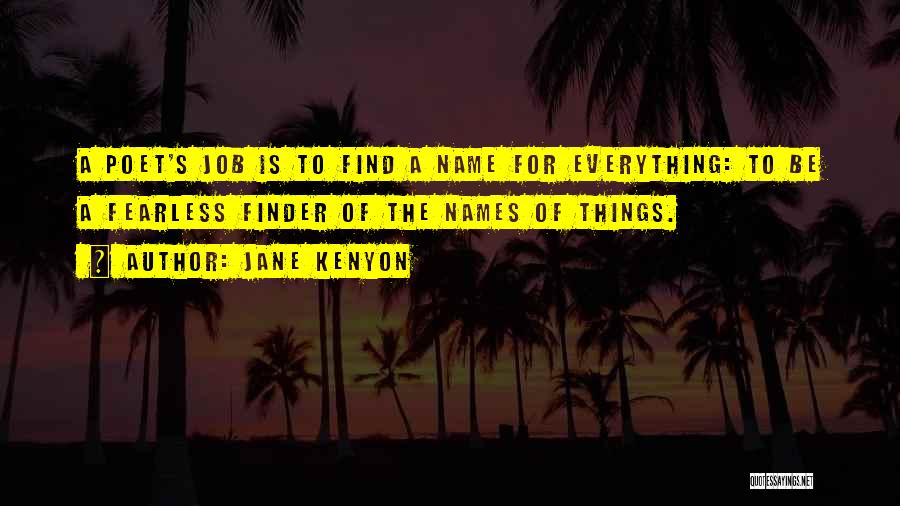 Names For Quotes By Jane Kenyon