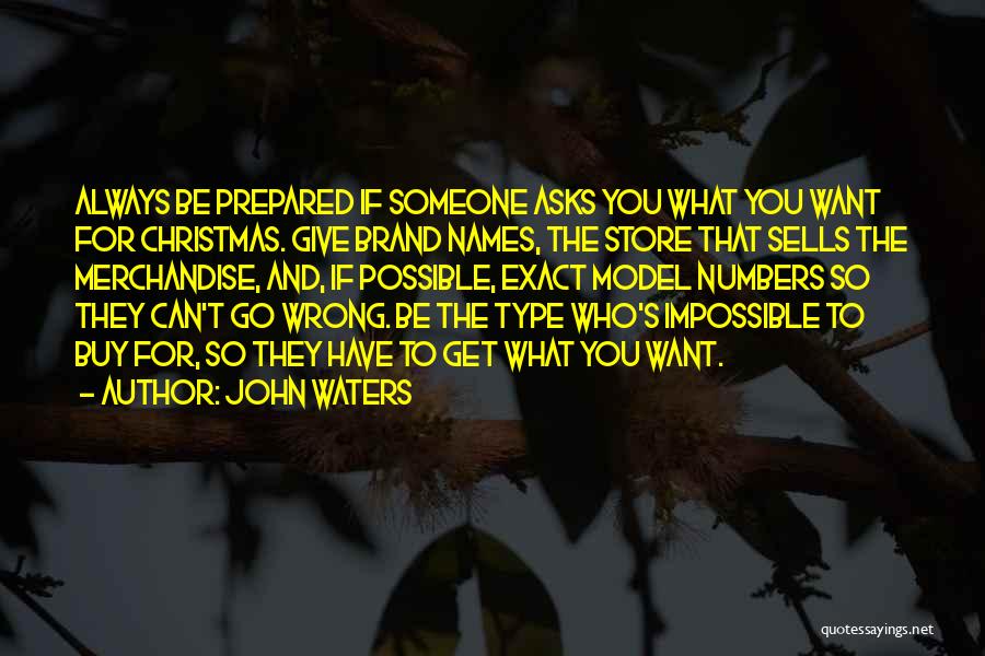 Names For Quotes By John Waters