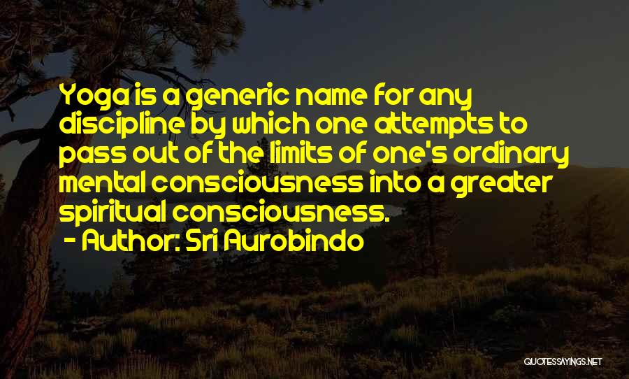 Names For Quotes By Sri Aurobindo
