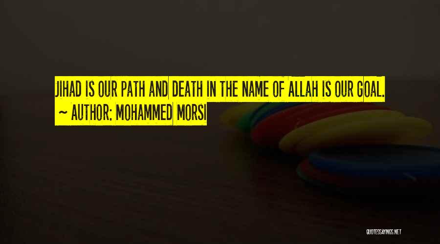 Names Of Allah Quotes By Mohammed Morsi