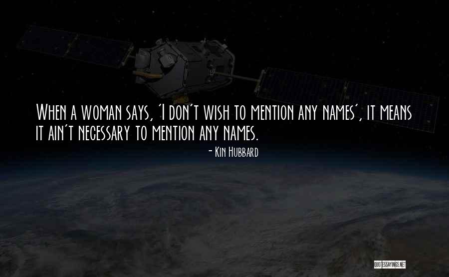 Names Quotes By Kin Hubbard Names Quotes By Kin Hubbard