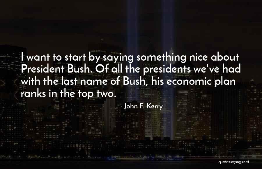 Names That Start With M Quotes By John F. Kerry