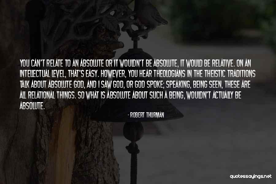 Namesake Sonia Quotes By Robert Thurman Namesake Sonia Quotes By Robert Thurman