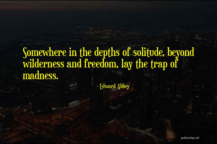 Namesakes Meeting Quotes By Edward Abbey Namesakes Meeting Quotes By Edward Abbey