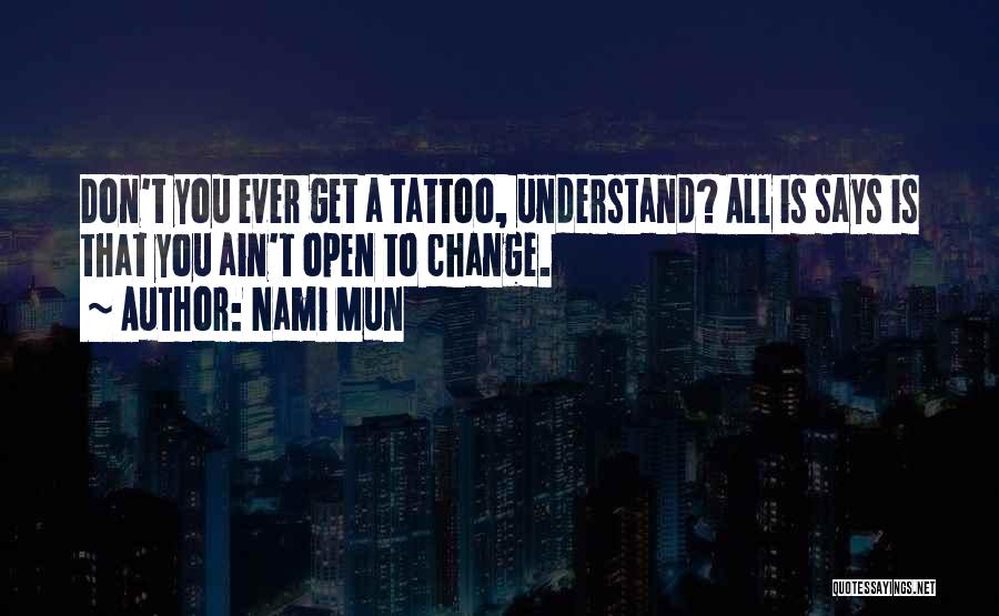 Nami Mun Quotes 417470