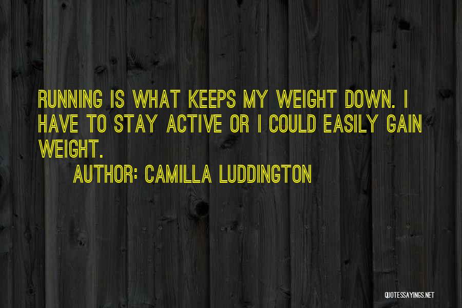 Namibian Independence Quotes By Camilla Luddington