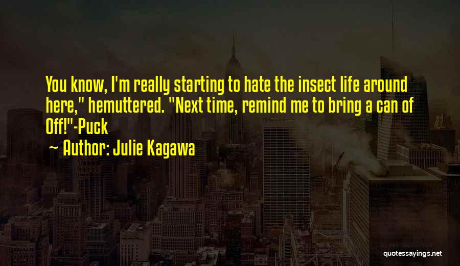 Namibian Independence Quotes By Julie Kagawa