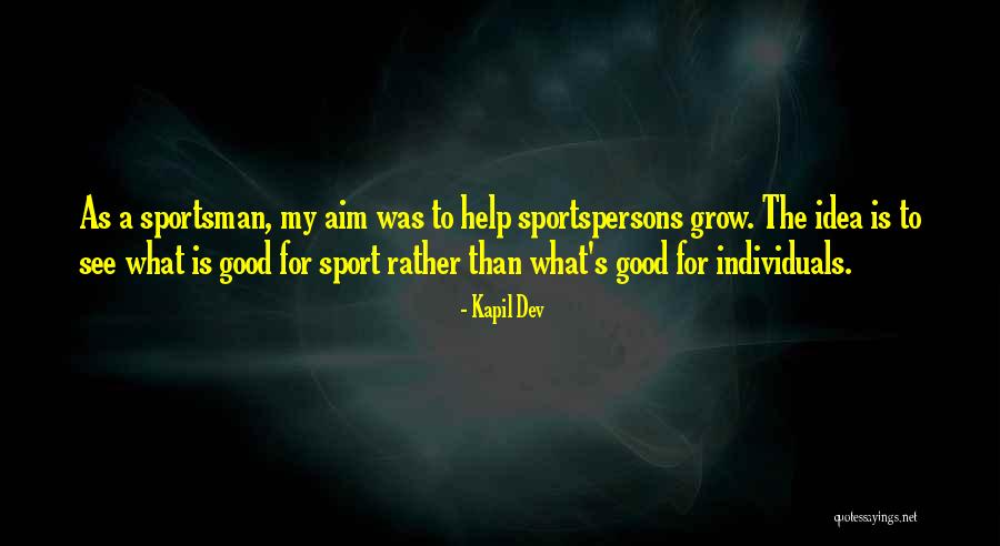 Namibian People Quotes By Kapil Dev Namibian People Quotes By Kapil Dev
