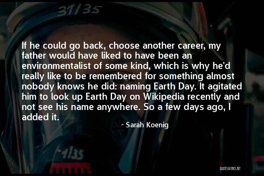 Naming Day Quotes By Sarah Koenig Naming Day Quotes By Sarah Koenig