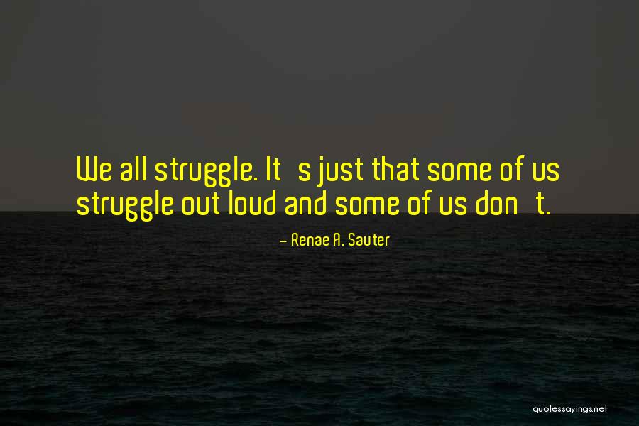 Namiq Revayet Quotes By Renae A. Sauter Namiq Revayet Quotes By Renae A. Sauter