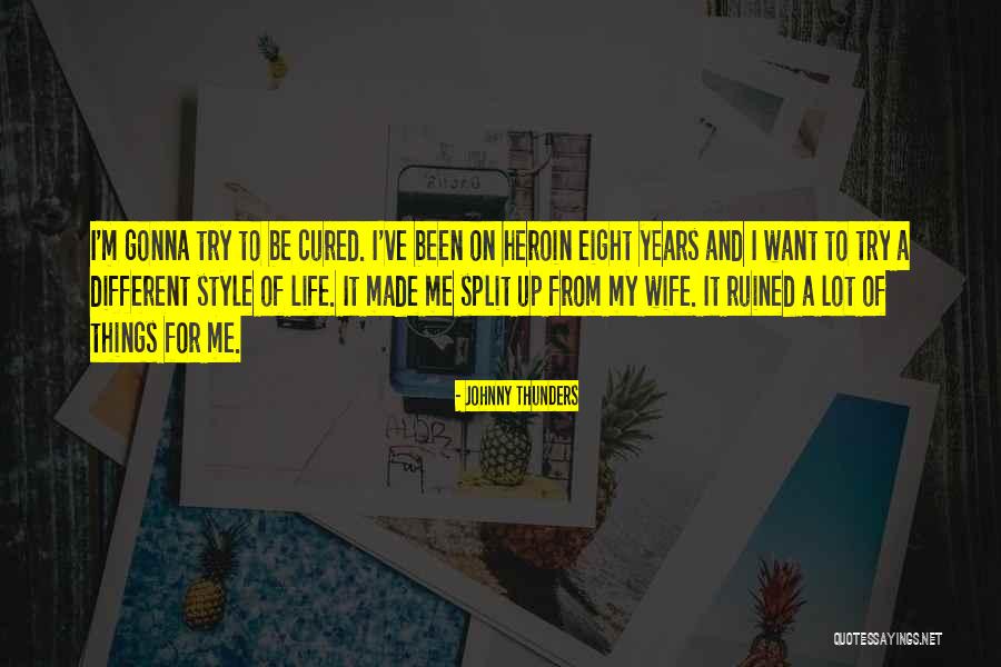 Namkai Quotes By Johnny Thunders Namkai Quotes By Johnny Thunders