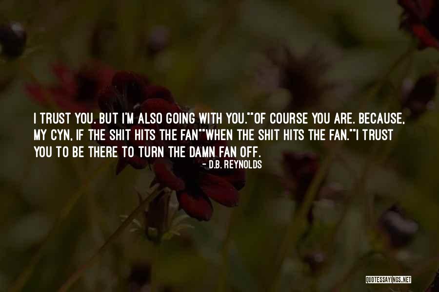 Namkosse Bangue Quotes By D.B. Reynolds Namkosse Bangue Quotes By D.B. Reynolds