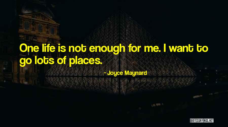 Namnambulu Quotes By Joyce Maynard Namnambulu Quotes By Joyce Maynard