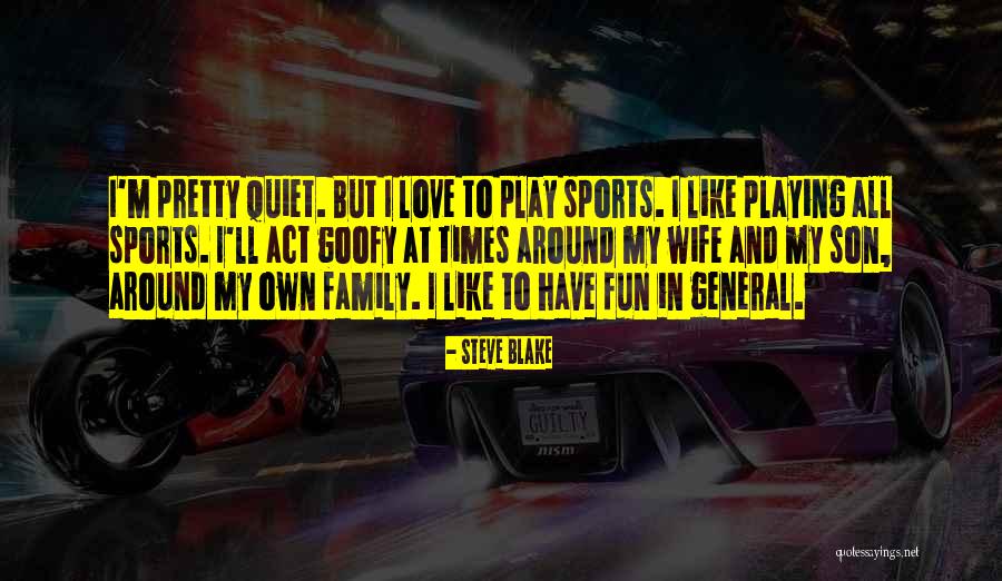 Namnambulu Quotes By Steve Blake Namnambulu Quotes By Steve Blake