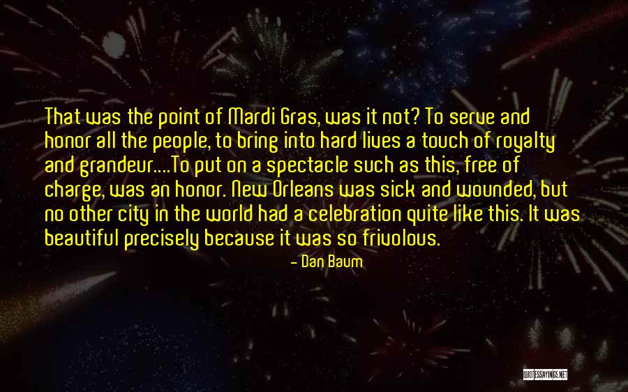Namous In English Quotes By Dan Baum Namous In English Quotes By Dan Baum