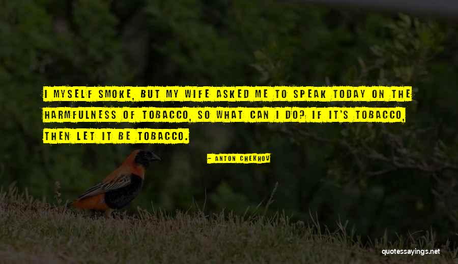 Namthip Yamkratok Quotes By Anton Chekhov Namthip Yamkratok Quotes By Anton Chekhov