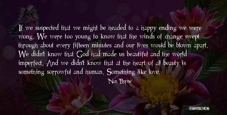 Nan Byrne Quotes 1477755 Nan Byrne Quotes 1477755