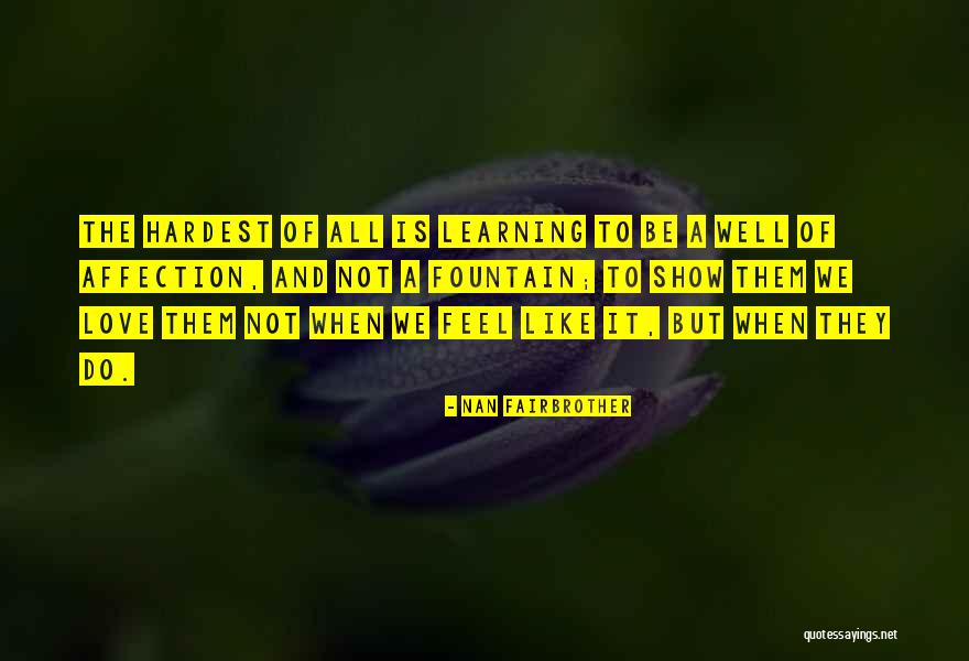 Nan Fairbrother Quotes 783217 Nan Fairbrother Quotes 783217
