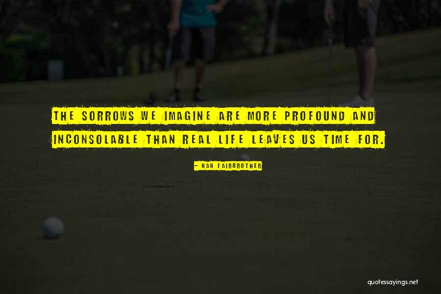 Nan Fairbrother Quotes 93747 Nan Fairbrother Quotes 93747