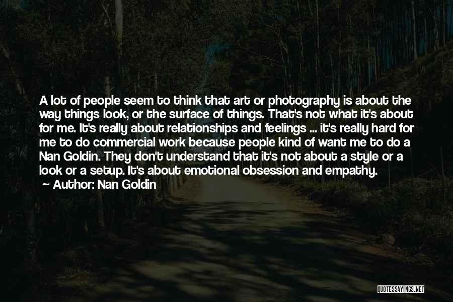 Nan Goldin Quotes 1970600