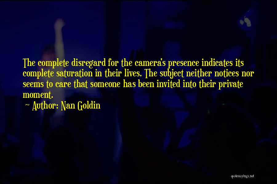 Nan Goldin Quotes 877131