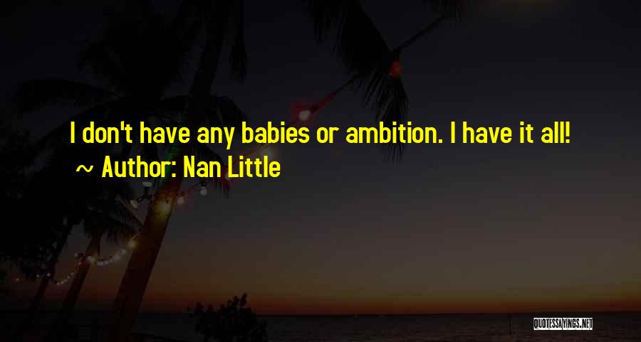 Nan Little Quotes 758809