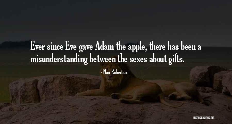 Nan Robertson Quotes 303599 Nan Robertson Quotes 303599
