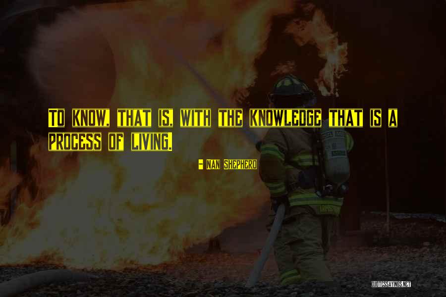 Nan Shepherd Quotes 232361 Nan Shepherd Quotes 232361