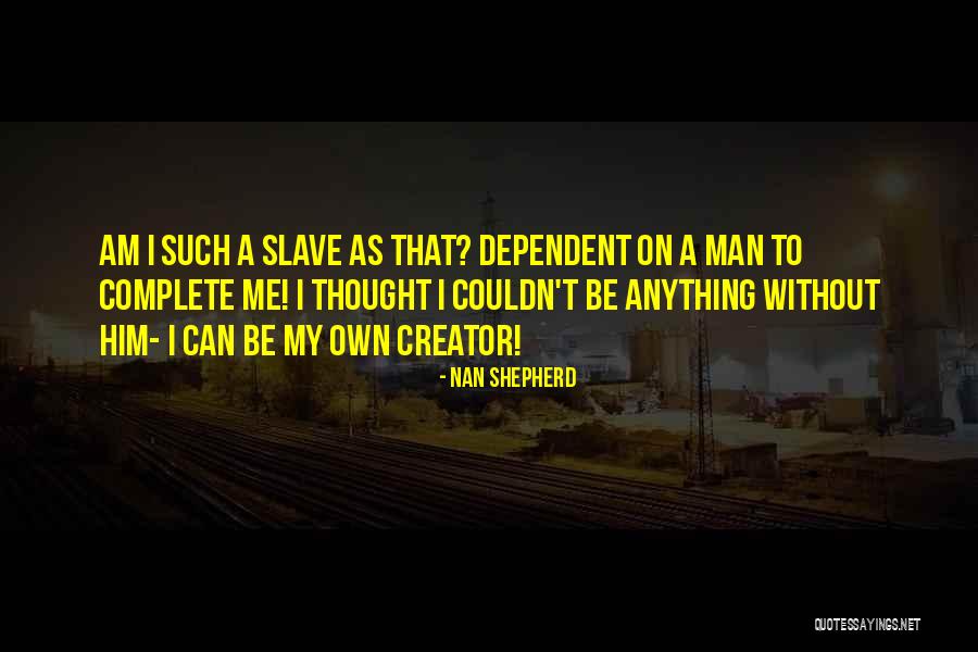 Nan Shepherd Quotes 944535 Nan Shepherd Quotes 944535