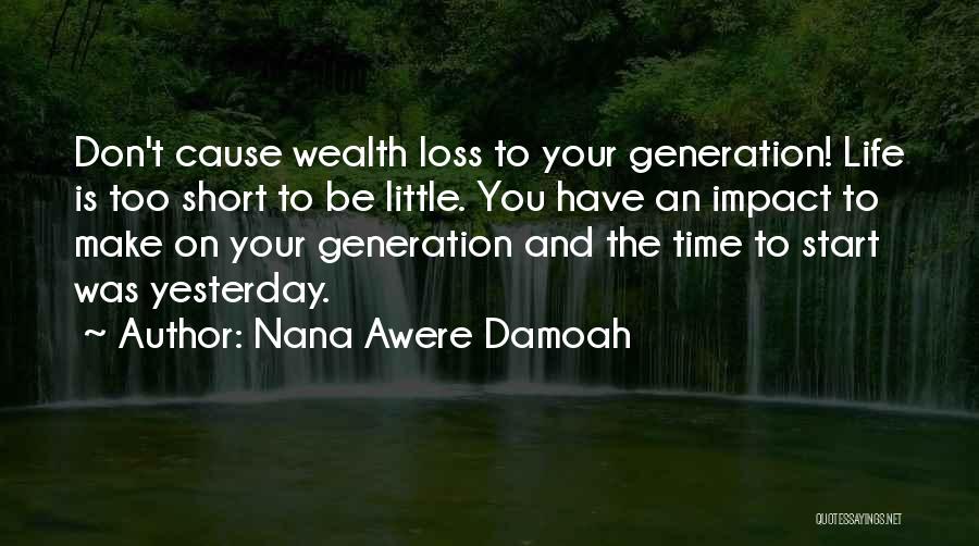 Nana Awere Damoah Quotes 1661135